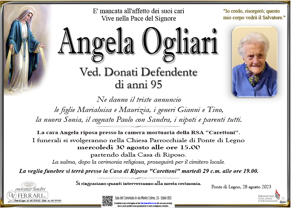 ANGELA OGLIARI VED. DONATI DEFENDENTE - PONTE DI LEGNO