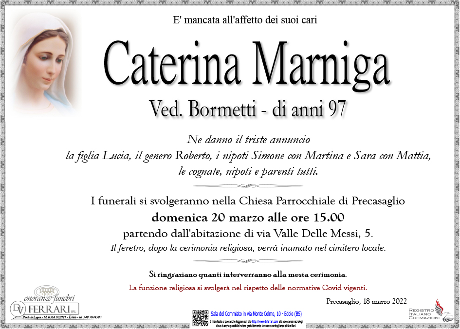 CATERINA MARNIGA VED. BORMETTI - PRECASAGLIO